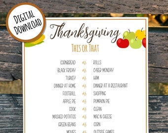 May include: A printable Thanksgiving themed "This or That" game with a list of 16 Thanksgiving related questions. The game is decorated with autumnal colours and images of apples, corn, and pumpkins.