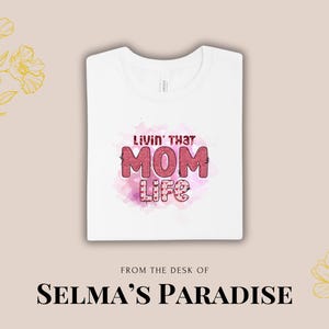 Living That Mom Life Shirt, Personalized Custom Unisex Family Tee, Trendy Short Sleeve Graphic Top, Mothers Day Gift Idea