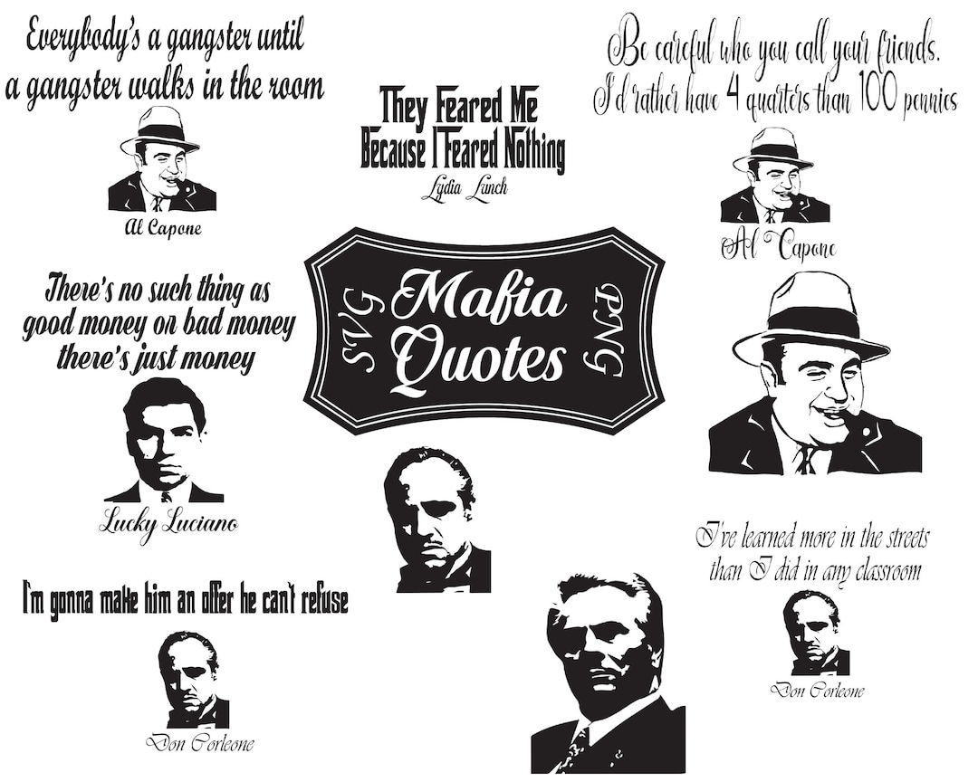 Mafia Quotes SVG PNG, Mafia Svg, Mafia Png, Mafia Bundle, Al Capone
