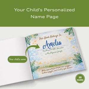 May include: A personalized book page featuring a watercolor-style jungle theme with green leaves and yellow stars. The text reads: This Book Belongs To Amelia, The bravest little dreamer in the Pajama Jungle, and Made especially for sleepy time snuggles, bedtime giggles, and sweet jungle dreams. A green badge indicates 30 PAGES.