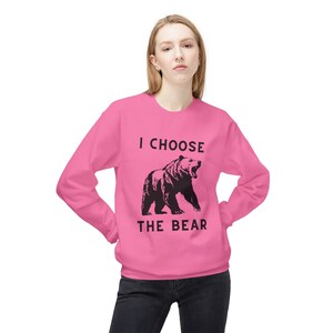 I Choose The Bear Sweatshirt Man or Bear in the Woods Man Vs Bear Tiktok Viral Choose Bear