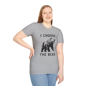 I Choose The Bear T-Shirt Man or Bear in the Woods Man Vs Bear Tiktok Viral Choose Bear