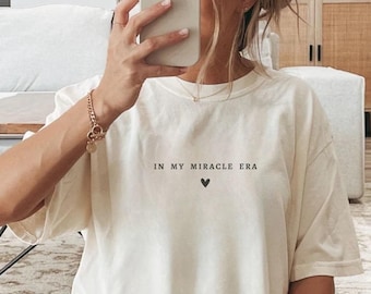 IVF Shirt In My Miracle Era Positive Vibes Comfort Colors Soon To Be Mom Fertility Gift IUI Ttc Infertility Lucky Egg Retrieval Transfer Day