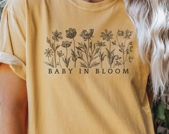 Baby In Bloom Shirt, Wildflower Comfort Colors Tshirt, Pregnancy Reveal Tee, Baby Announcement Gift, Expecting Mom To Be, Pregnant Wife Gift