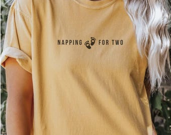 Napping For Two Shirt, Comfort Colors Subtle Baby Reveal, Pregnancy Announcement Gift, Pregnant Wife Gift, Expecting Mom Gift, Baby Shower