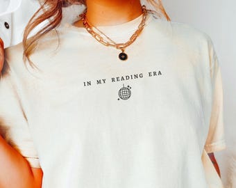 In My Reading Era Shirt Comfort Colors Reader Bookish Merch Booklover Gift Bookclub Gifts Book Club Book Worm Bookworm Shirt Librarian Gifts