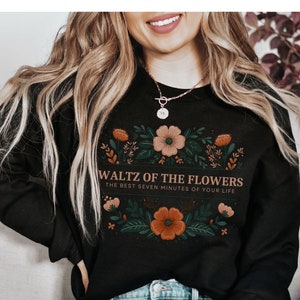 Waltz of the Flowers Ballet Sweatshirt Ballet Dance Sweatshirt Wild Flower Botanical Ballerina Sweater Ballet Teacher Gift Nutcracker Season