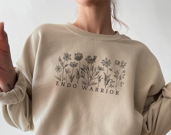 Endo Warrior Endometriosis Awareness Sweatshirt Endo Strong Chronic Pelvic Pain Uteruse Spoonie Shirt PCOS One in Ten Endometriosis Gift