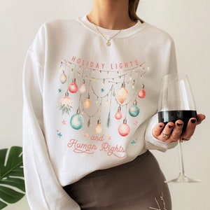 Feminist Christmas Shirt Holiday Lights Human Rights Equal Rights Reproductive Rights Sweatshirt Women's Rights Feminism Social Justice Gift