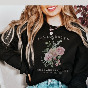 Pride and Prejudice Jane Austen Sweatshirt Bookish Booktok Merch Literary Shirts Gift For Reading Teacher Bookclub Gifts Dark Academia Gifts