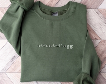 Bookish STFUATTDLAGG Sweatshirt Reading Crewneck Smut Reader Gift Spicy Book Smuttok Smutty Book Gifts Booktok Merch Spicy Reader Smut Lover