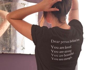 Dear Person Behind Me Shirt, Aesthetic Oversized TShirt, Inspirational Trendy Motivational Workout, Mental Health Awareness Shirt