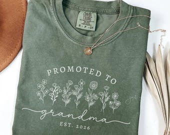 Promoted to Grandma Est Shirt, Comfort Colors Wildflowers Tshirt, First Time Grandma Gifts, Pregnancy Reveal To Parents, Baby Announcement