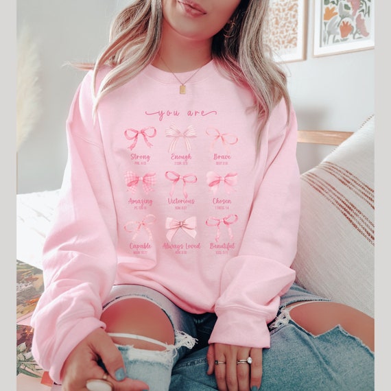 Trendy You Are Bible Verse Christian Crewneck Balletcore Preppy Pink Bows Sweatshirt Faith Based Clothing Religious Sweater Catholic Gifts