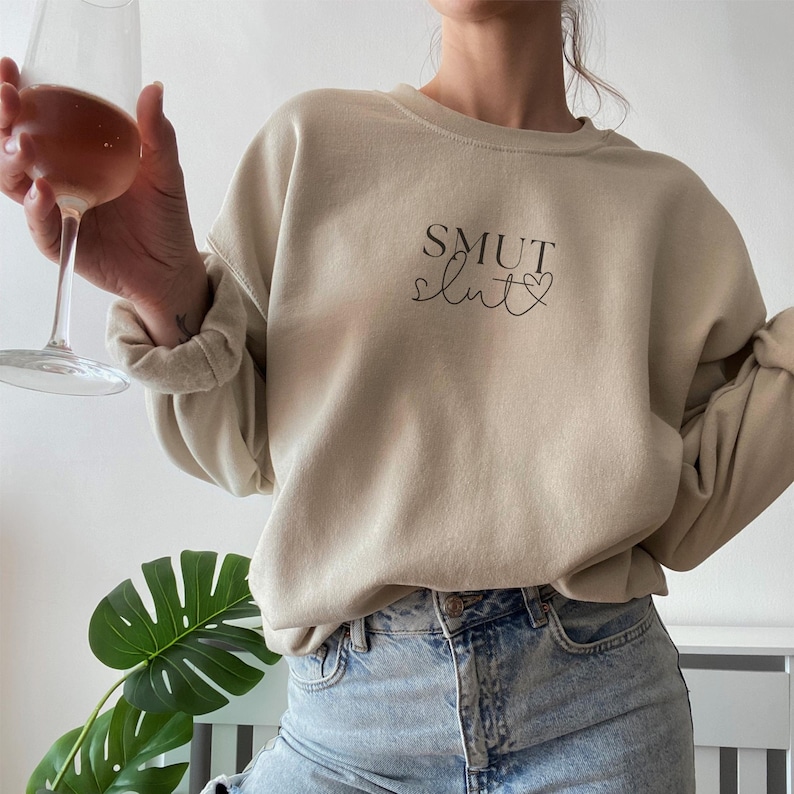 Smut Slut Sweatshirt Smut Book Shirt Reading Shirt Book Lover Gift Book Merch Literary Gift Spicy Reader Reading Smut Lover Smuttok Booktok Sand