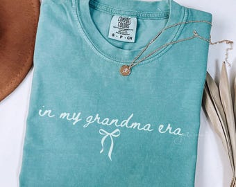 In My Grandma Era Comfort Colors Promoted to Grandma Shirt New Grandma Gift for Grandmother Grammy Nana Pregnancy Reveal Baby Announcement