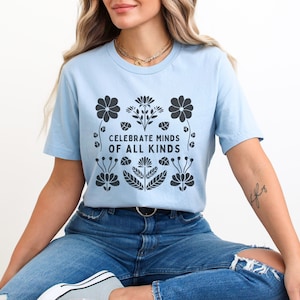 Celebrate Minds of All Kinds Autism Shirt Autism Awareness Inclusion