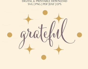 Grateful SVG - Thanksgiving clipart, Cricut Silhouette Cut Files (Digital Download)