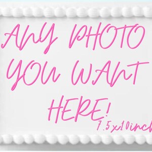 Cake Topper Inscription Sample Cake Topper Edible Personalized Image Your Own Cake Topper Birthday ...