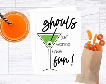 Ghouls Just Wanna Have Fun | Fall | Halloween | Halloween Seasonal Card | Greeting Card | A2 (4.25 x 5.5) | Blank Card | Envelope Included