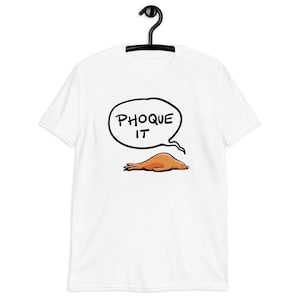 Koszulka Phoque It | bawełniana koszulka unisex | Francuska foka ma już dość i mówi: „Phoque it”!