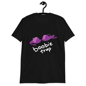 Boobie Trap shirt | shirt for women | gift for women | boobies | graphic tees for women