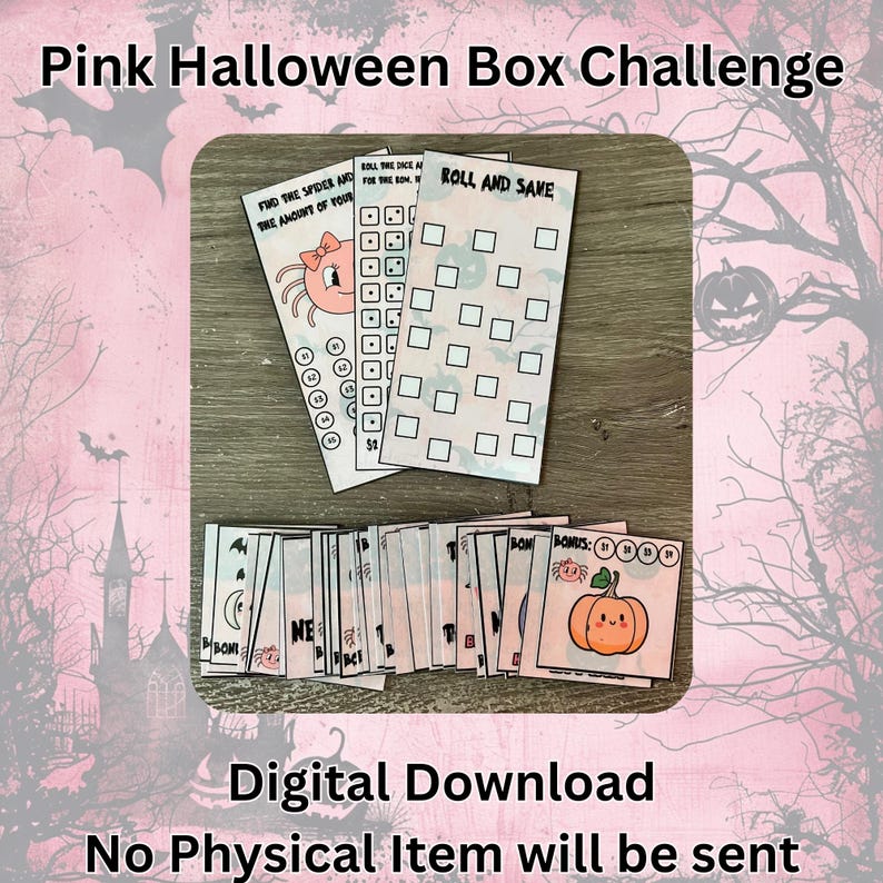 May include: A set of Halloween game cards with the title "Pink Halloween Box Challenge." The cards display spider and pumpkin illustrations, dice, and the text "Roll and Save." The words "Digital Download" are also visible on the image.