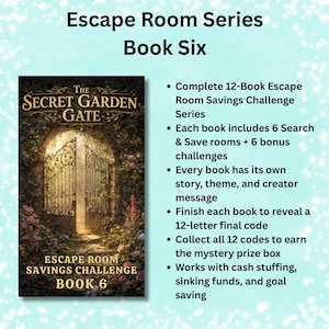 May include: Book cover for "The Secret Garden Gate" from the Escape Room Series, Book Six. The cover features an illustration of an ornate gate in a garden setting. Text on the cover includes the series title, book number, and "Escape Room Savings Challenge."