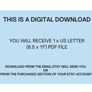 May include: A light blue digital download notice with the text "THIS IS A DIGITAL DOWNLOAD" and instructions on how to download the file. The text also states that the download is a 8.5 x 11 inch PDF file.