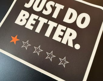 Just Do Better Vinyl Sticker [4 inch]