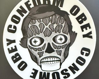They Live - Black & White Vinyl Sticker [4 inch circle]