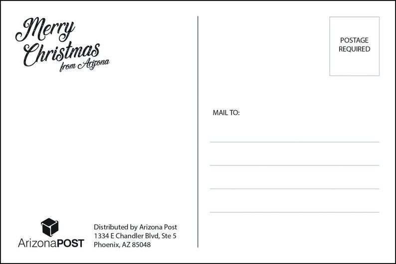 Puede incluir: Una postal blanca con el texto "Merry Christmas from Arizona" en escritura cursiva negra. La postal tiene un espacio para un mensaje y una direcci&oacute;n postal. La parte inferior de la postal tiene el texto "Distributed by Arizona Post 1334 E Chandler Blvd, Ste 5 Phoenix, AZ 85048" en texto negro.