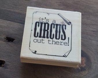 Newspaper Headline "It's A Circus Out There!" Rubber Stamp