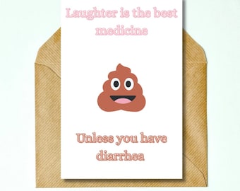 Funny Get Well Soon Card – Laughter & Diarrhea Humor (Printable Instant Download)