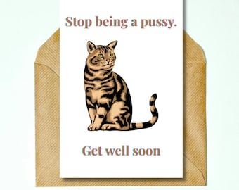 Funny Get Well Card | Sarcastic Cat, Tough Love (Digital Download)