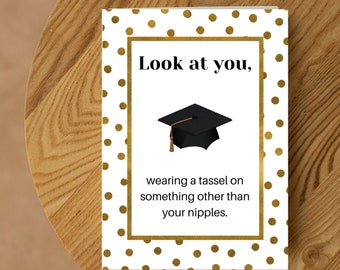 Carte drôle de remise des diplômes. Obtenez cette carte pour votre diplômé avec un peu d'humour !