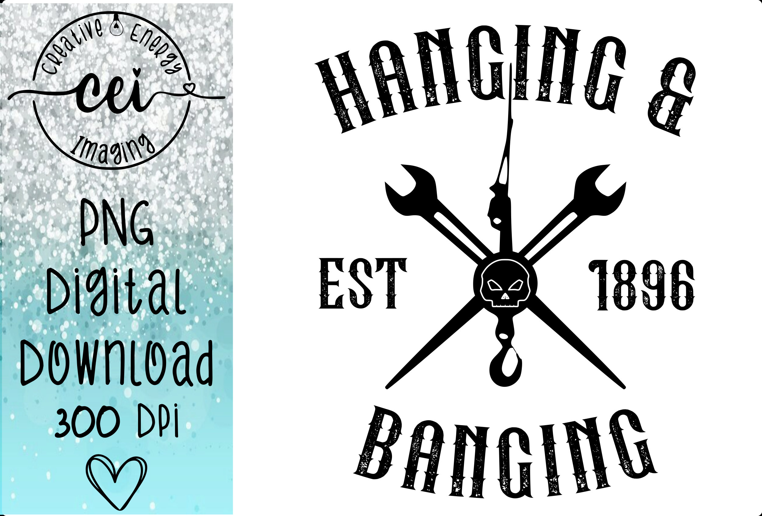 Hanging and Banging, Distressed, Spud Wrench and Crane Ball , Skull