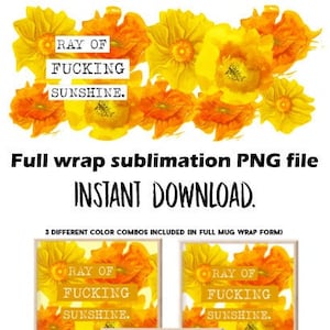 Funny floral sublimation PNG mug wrap 15oz digital design sweary floral printable sassy mug design sarcastic adult humor instant download