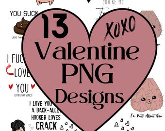 Sweary volwassen Valentine PNG bundel grappige Sassy sarcastische onbeleefd sublimatie bestanden ondeugende paren digitale downloads voor mokken kaarten geschenken decor