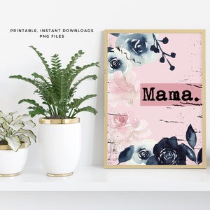 Flowery MAMA PNG Printable Wall Art for Mom Digital Download Beautiful Mama Quote Sublimation Design Mother’s Day Gift Decor