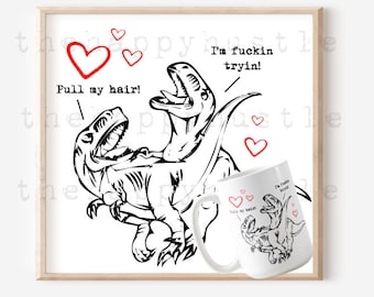 Funny Couples PNG Gift Thanks for All the Roargasms Sublimation Dinosaur Mug Design Anniversary Valentine’s Day Humor Instant Download