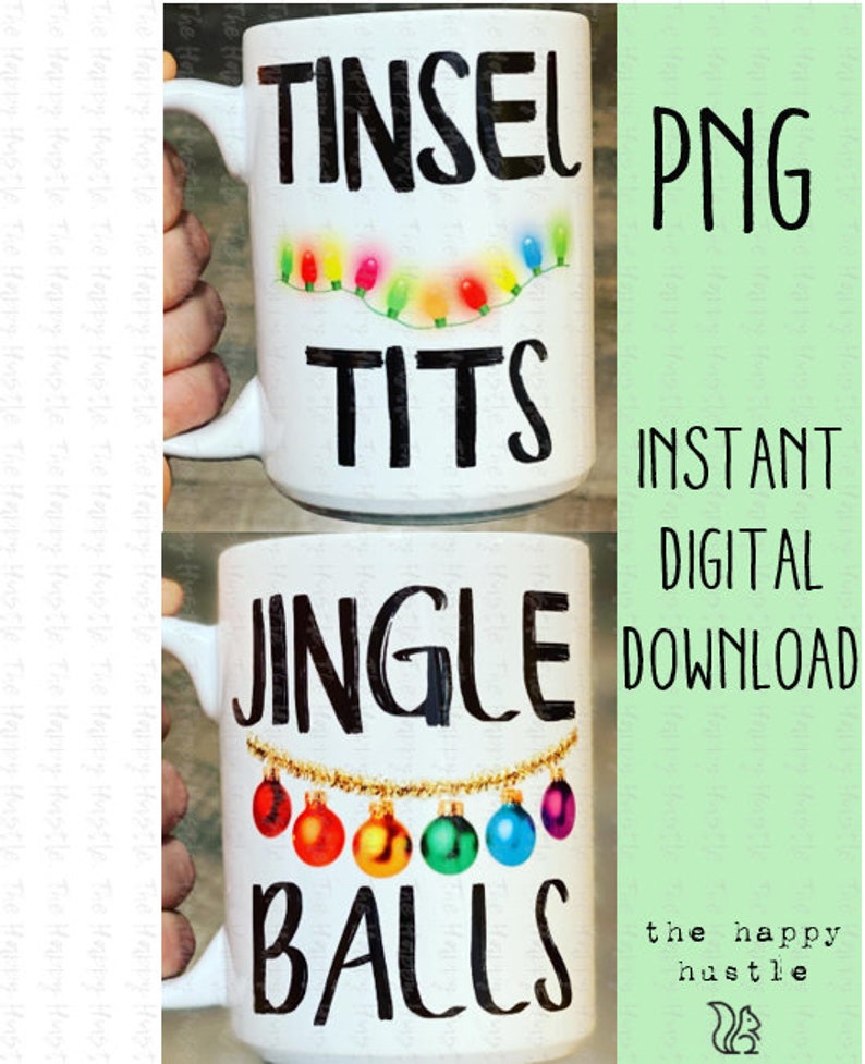 May include: Two white mugs with black text and Christmas-themed designs. The top mug says "Tinsel Tits" with a string of colourful lights. The bottom mug says "Jingle Balls" with a string of gold ornaments and colourful baubles.