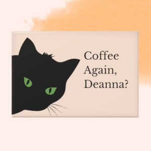 Custom Cat MagnetCoffee AgainKitchen magnetoffice magnetbest friend giftcoworker gift|just because gift|Cat Lover Gift