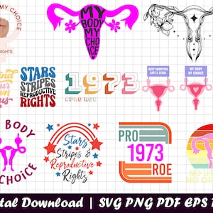 Pro Roe SVG Bundle, 13 Designs, Uterus SVG, Pro Choice SVG Cut File, Roe V Wade Svg, Pro Roe Png, Protect Roe Svg, Reproductive Rights Svg