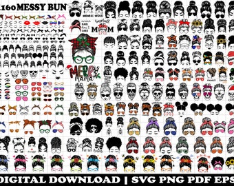 160 Messy bun svg Bundle , momlife svg ,Mom Life svg, mom skull svg, black woman svg,afro woman svg, messy bun png,USA mom svg,bun hair svg