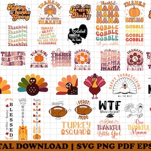 Pode incluir: Um download digital de 25 arquivos SVG com tema de Ação de Graças. Os designs apresentam perus, abóboras e outras imagens com tema de outono. O texto inclui frases como "Feliz Dia de Ação de Graças", "Gobble 'til you wobble" e "Uma mãe grata".