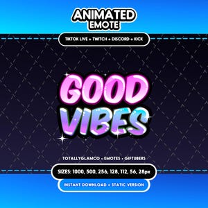 ANIMATED + STATIC EMOTE | good vibes, Animated good vibes Emote, rainbow good vibes Emote, Text Emote, good vibes Emote for Twitch Streamers
