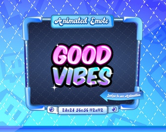 ANIMATED + STATIC EMOTE | good vibes, Animated good vibes Emote, rainbow good vibes Emote, Text Emote, good vibes Emote for Twitch Streamers