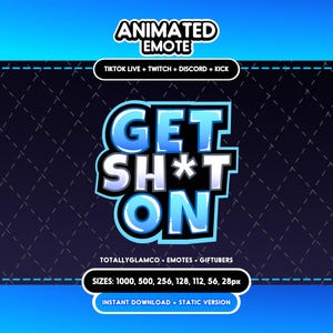Emote animado "Get Sh*t On" para Twitch, Discord / Descarga digital
