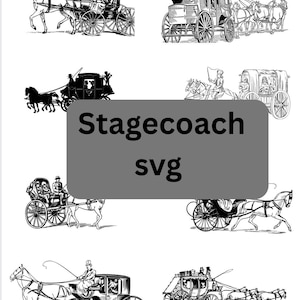 May include: A collection of black and white illustrations of stagecoaches, each pulled by horses. The images vary in style, depicting different coach designs and arrangements. The text "Stagecoach svg" is overlaid on a gray background.